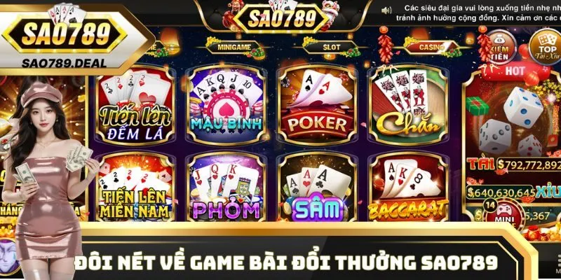 Giới thiệu về sảnh game bài đổi thưởng Sao789